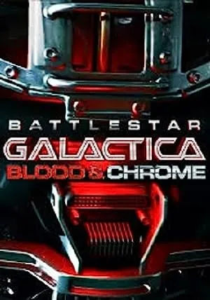 Poster for Battlestar Galactica: Blood & Chrome