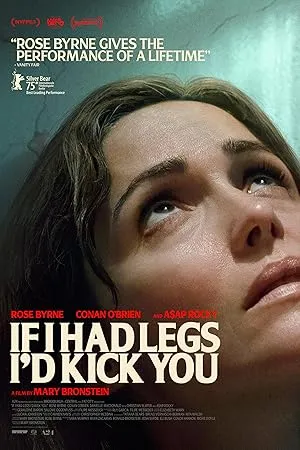 Poster for If I Had Legs I'd Kick You